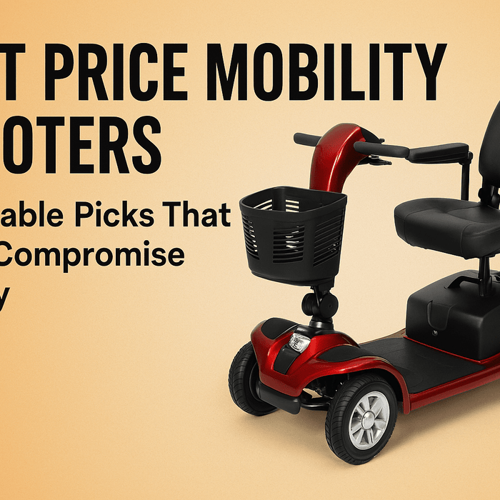 Best Price Mobility Scooters: Affordable Picks That Don't Compromise Quality