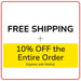 Promotional graphic offering free shipping and ten percent off the entire order, with a note indicating the offer may expire without notice.