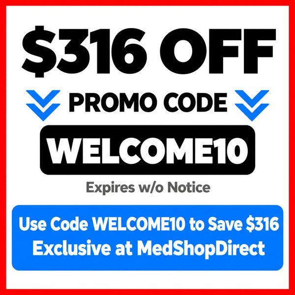 $316 off promotional banner with promo code WELCOME10, exclusive discount at MedShopDirect, limited time offer